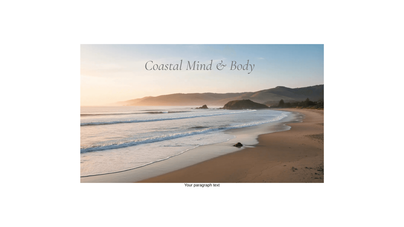 Serene sunrise beach scene with rolling waves and text reading Coastal Mind & Body.